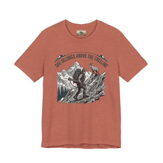 She belongs above the treeline t-shirt