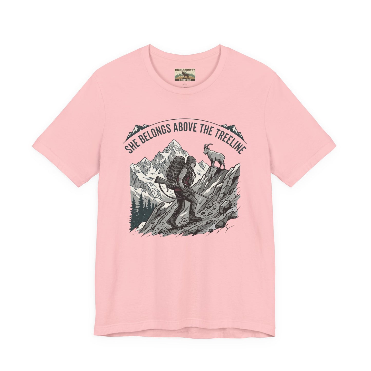 She belongs above the treeline t-shirt