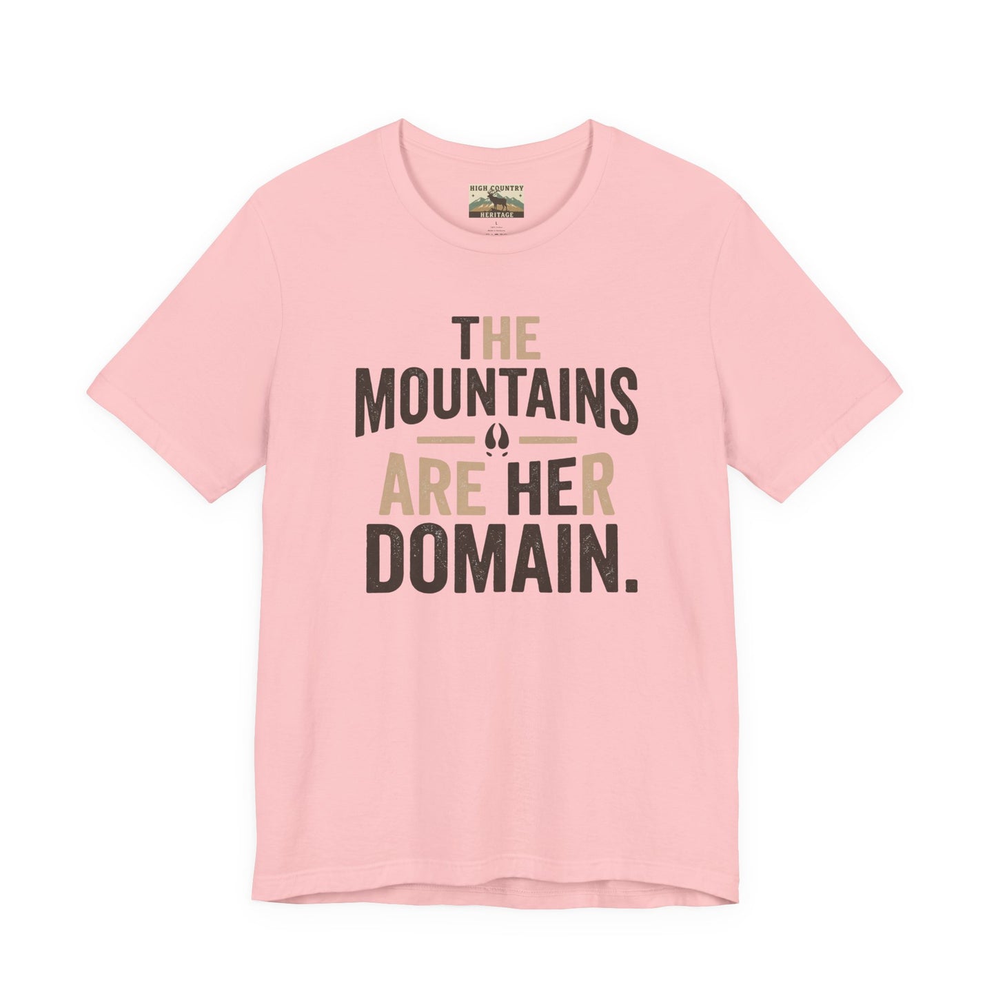 The mountains are her domain t-shirt
