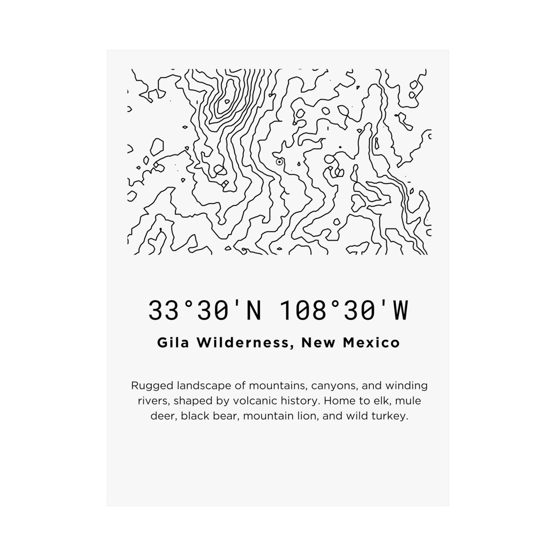 Close-up flat view of the 18 by 24 inch Gila Wilderness New Mexico topographic map poster showing complex black contour lines, bold GPS coordinates 33 degrees 30 N 108 degrees 30 W, the location name, and a description referencing elk, mule deer, black bear, mountain lion, and wild turkey.