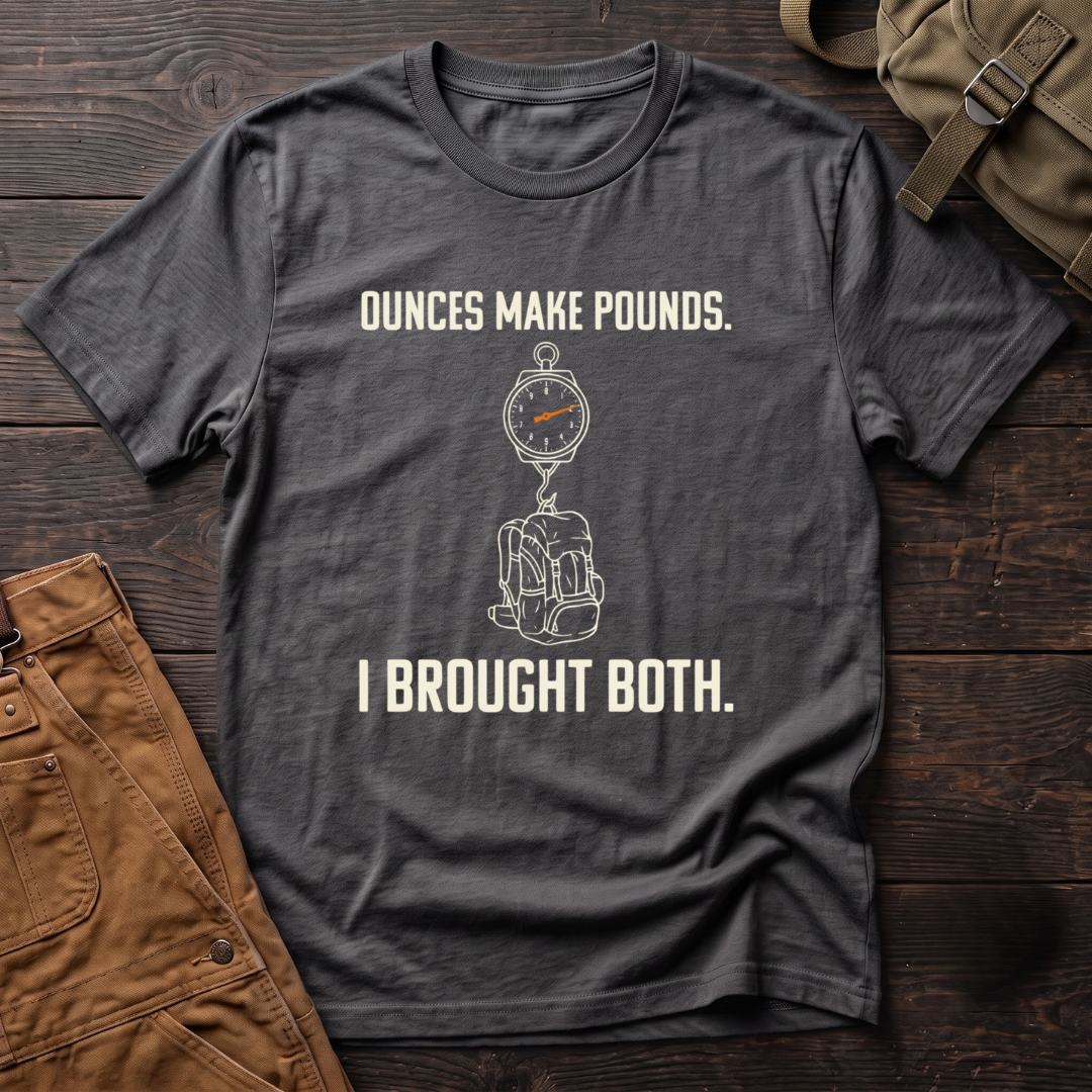 Asphalt funny hunting t-shirt with Ounces Make Pounds, I Brought Both text and a hanging scale weighing a loaded backpack