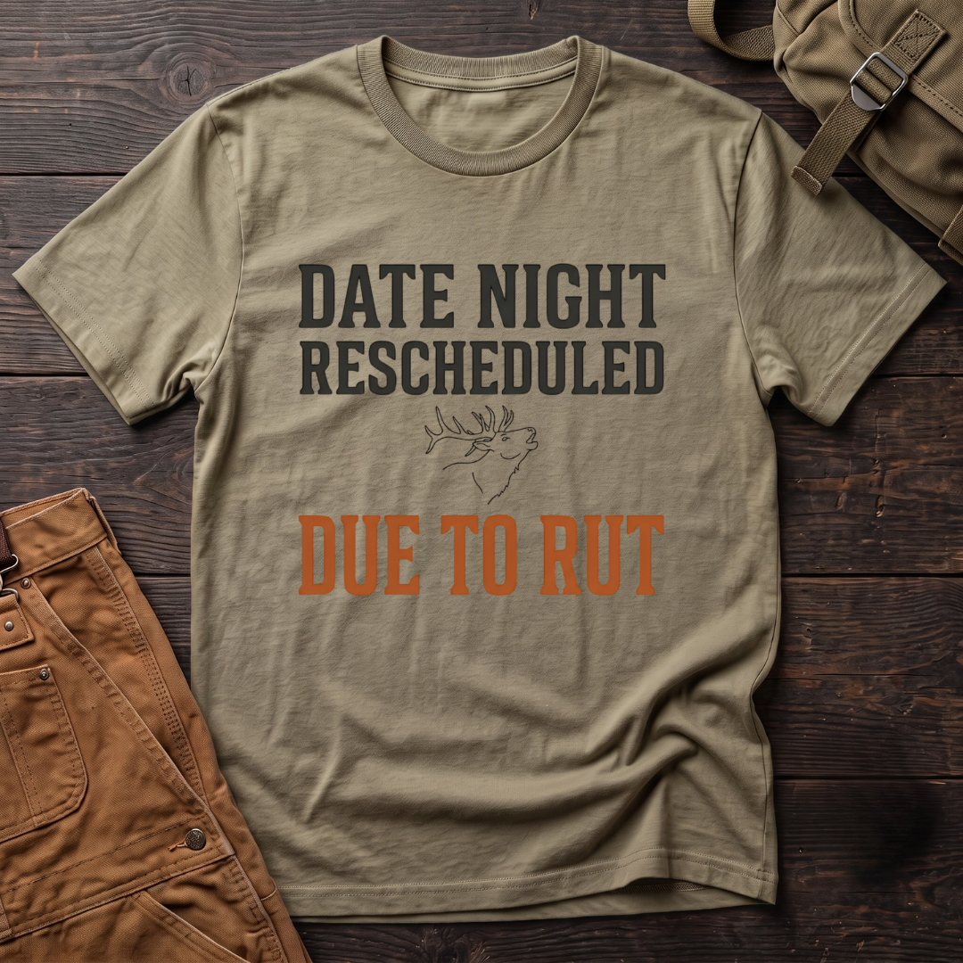 Heather Olive funny elk hunting t-shirt with Date Night Rescheduled Due To Rut text and a small line drawing of a bugling elk head