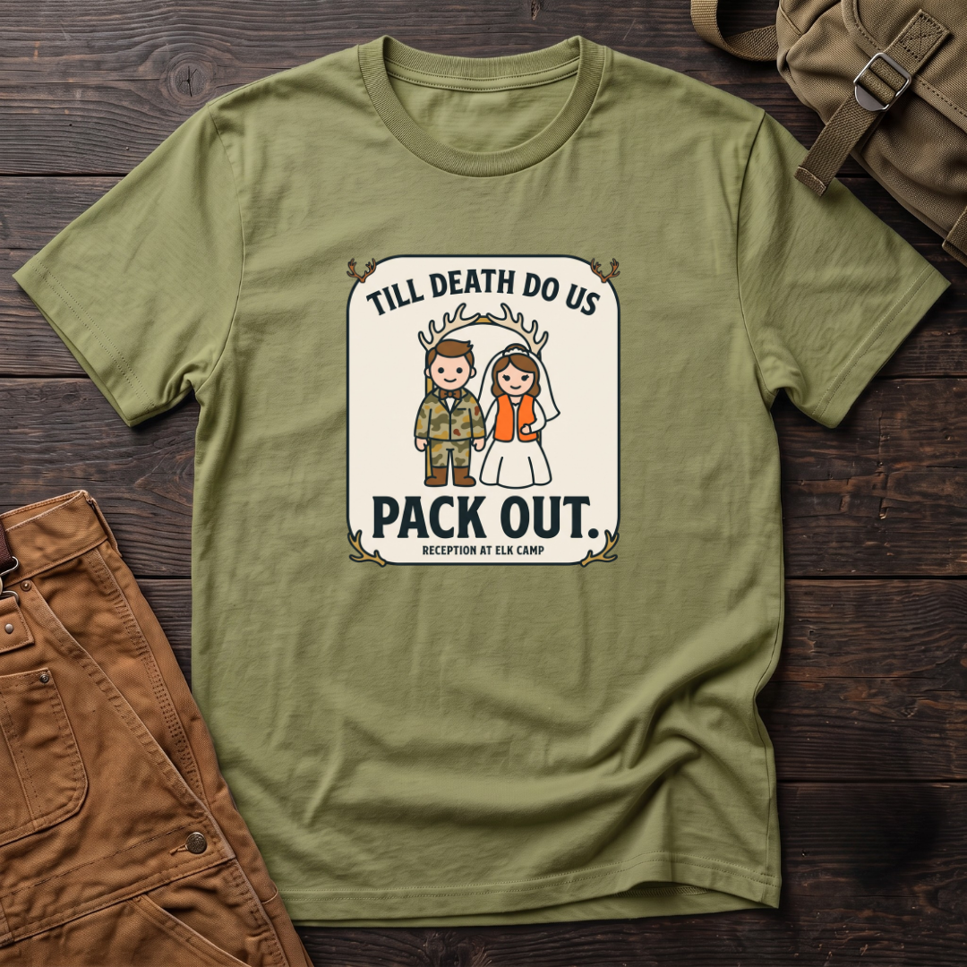 Heather Green funny hunting wedding t-shirt with a Till Death Do Us Pack Out badge, a camo groom, a bride in blaze orange and Reception At Elk Camp