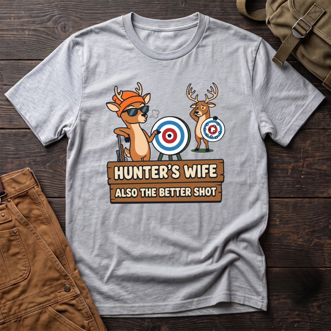Athletic Heather funny hunter's wife t-shirt with Hunter's Wife Also The Better Shot sign and two cartoon deer with archery targets, one hit dead center