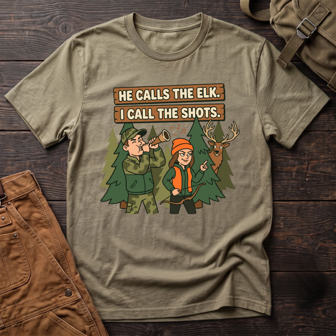 Heather Olive funny hunting couple t-shirt with He Calls The Elk. I Call The Shots. signs, a husband with an elk call, his wife with a bow and a bull elk