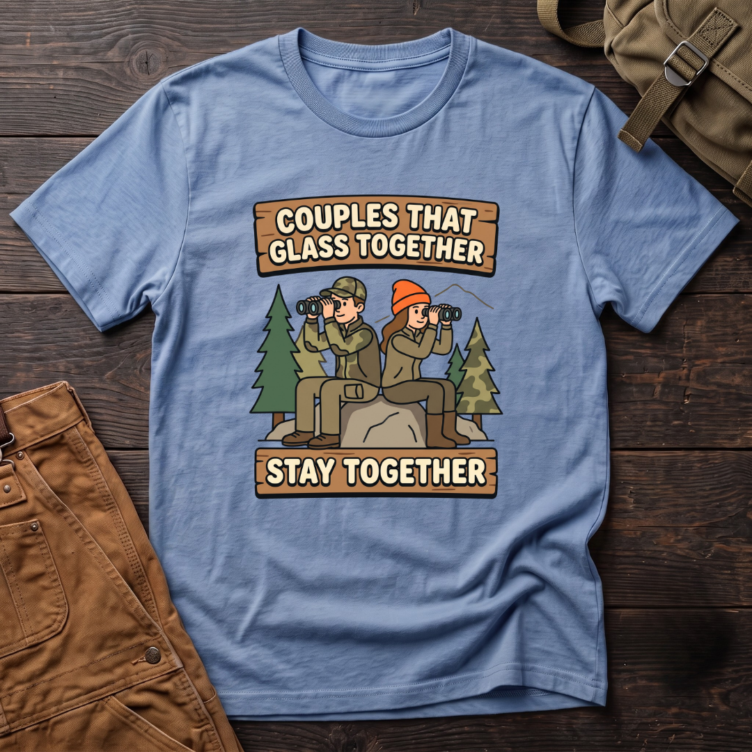 Heather Columbia Blue funny hunting couple t-shirt with Couples That Glass Together Stay Together signs and a hunting couple glassing with binoculars