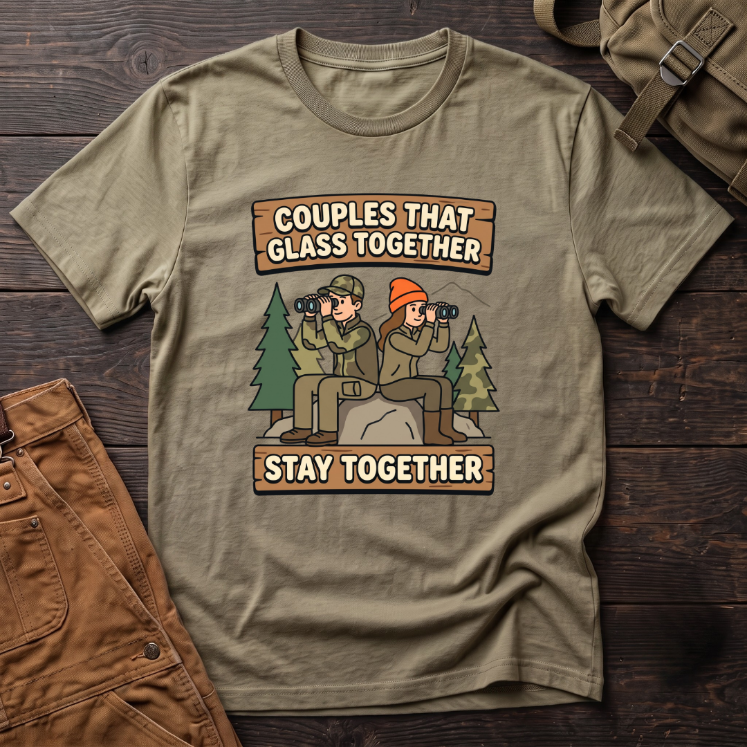 Heather Olive funny hunting couple t-shirt with Couples That Glass Together Stay Together signs and a hunting couple glassing with binoculars