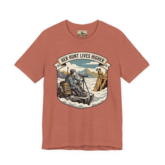 Her hunt lives higher t-shirt