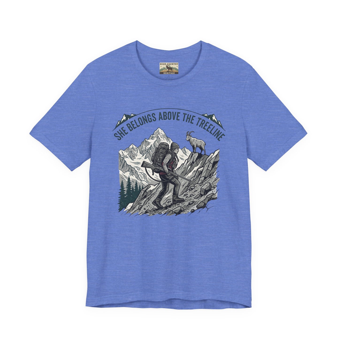 She belongs above the treeline t-shirt