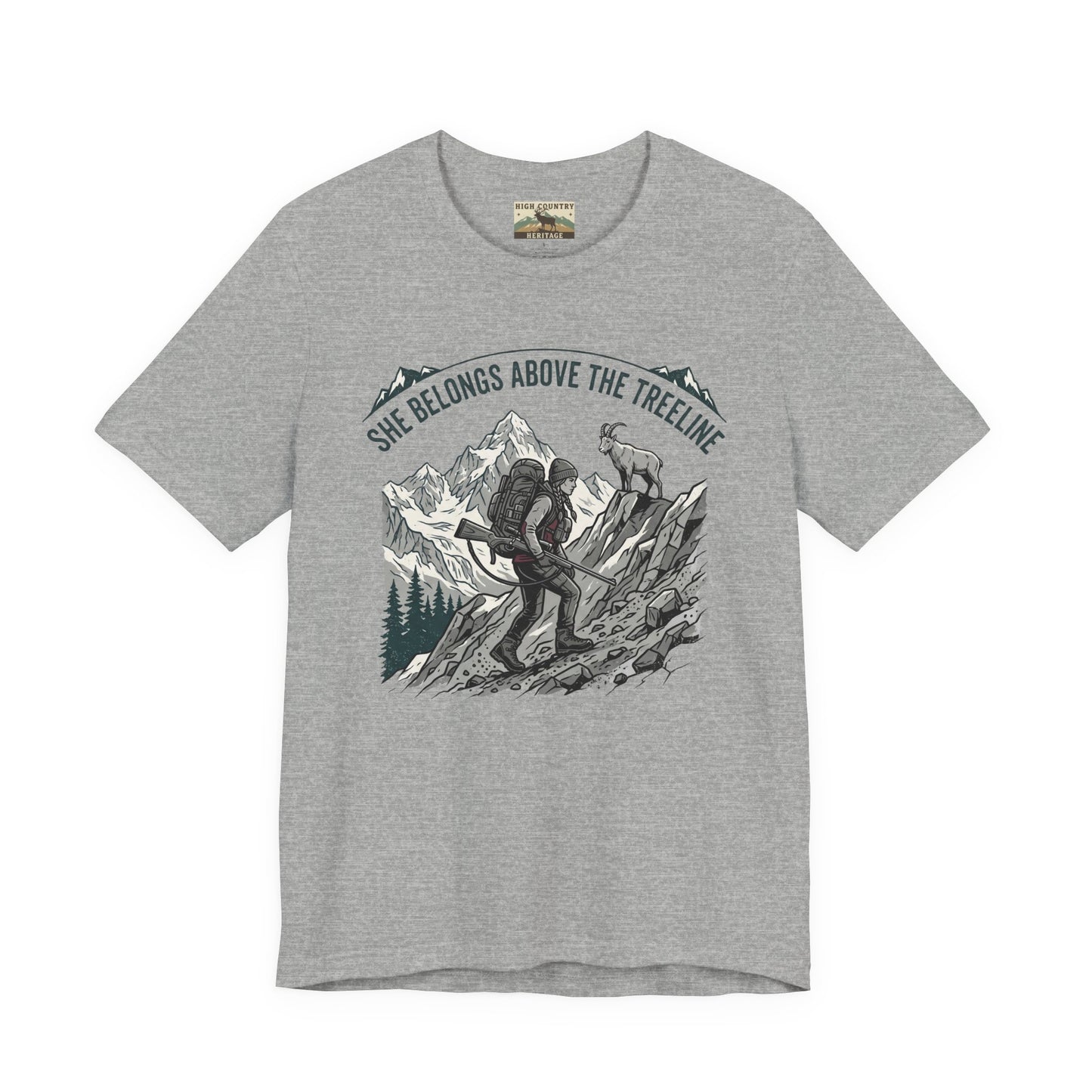She belongs above the treeline t-shirt