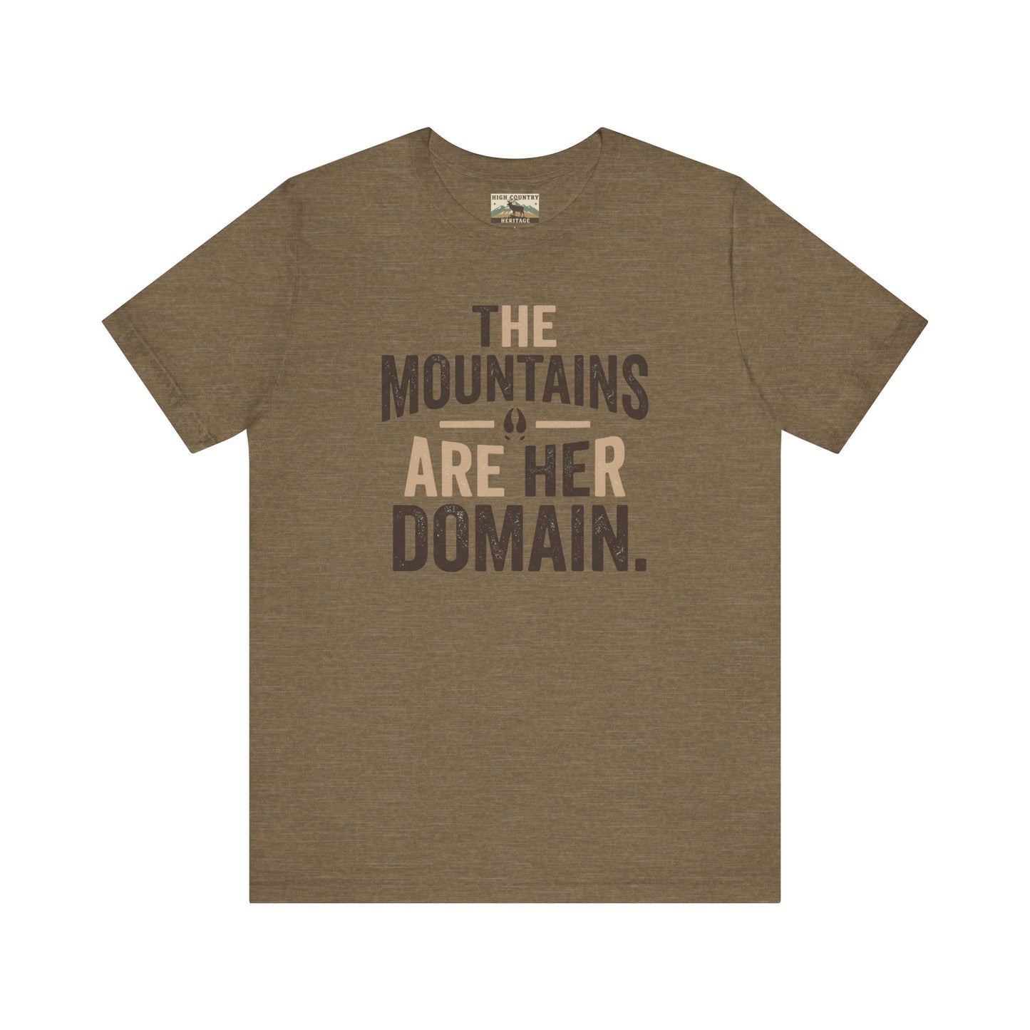 The mountains are her domain t-shirt