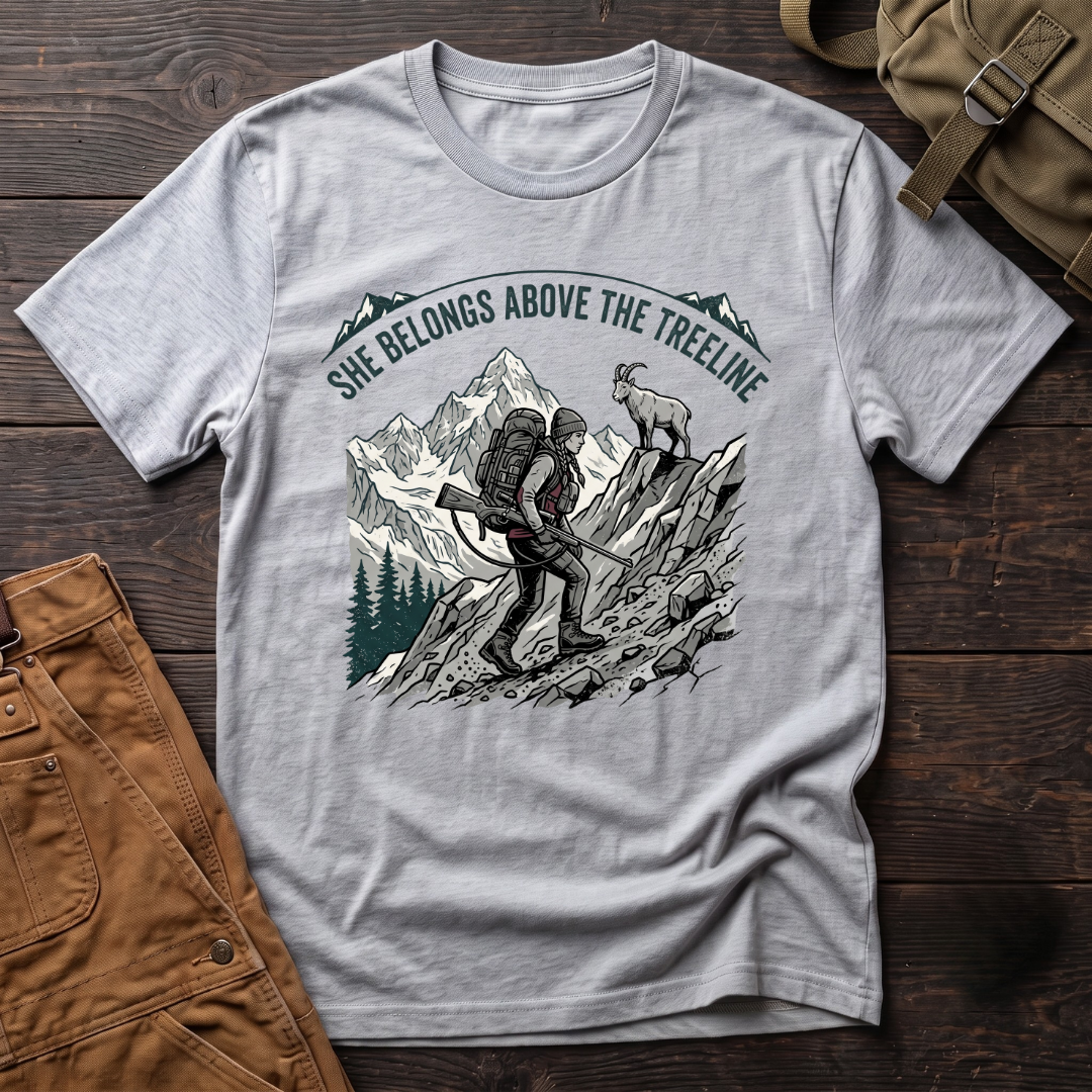 She belongs above the treeline T-shirt