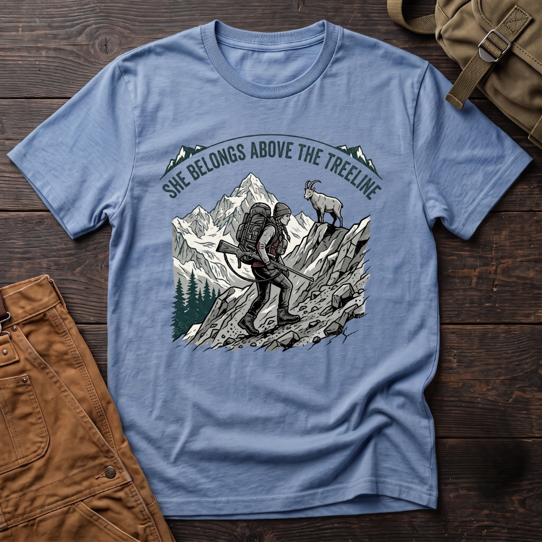 She belongs above the treeline T-shirt