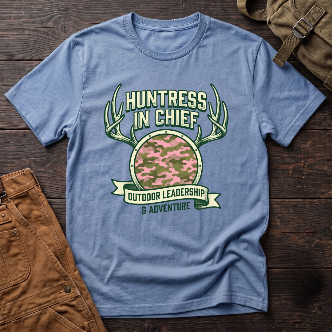 Huntress in chief T-shirt
