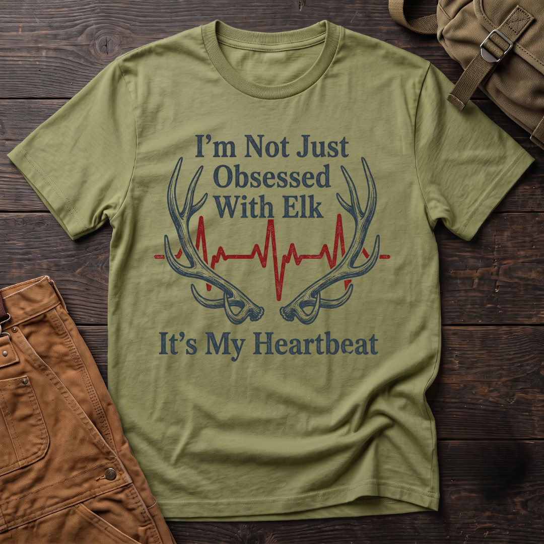 Elk is my heartbeat T-shirt
