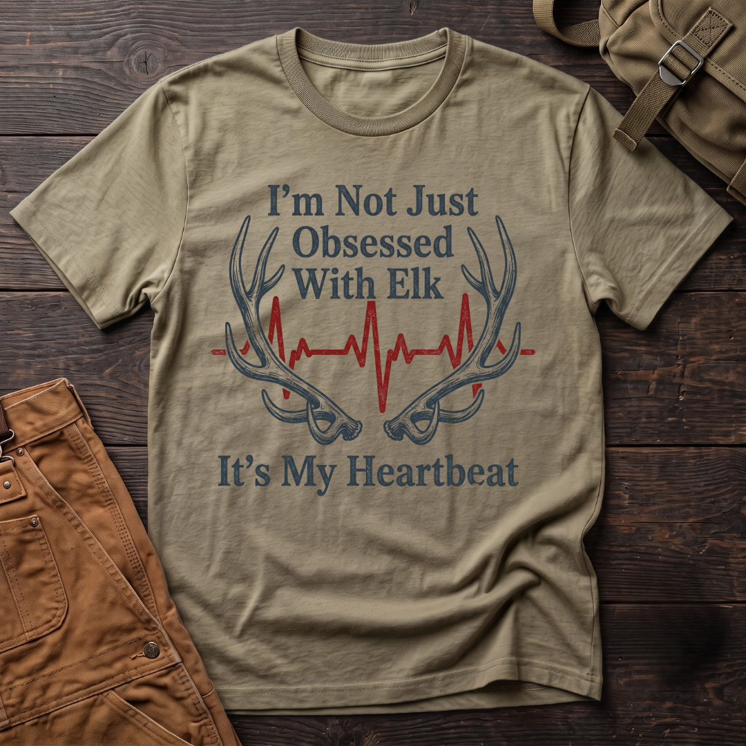 Elk is my heartbeat T-shirt