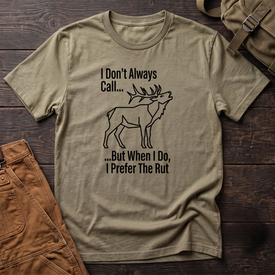 I don't always call T-shirt