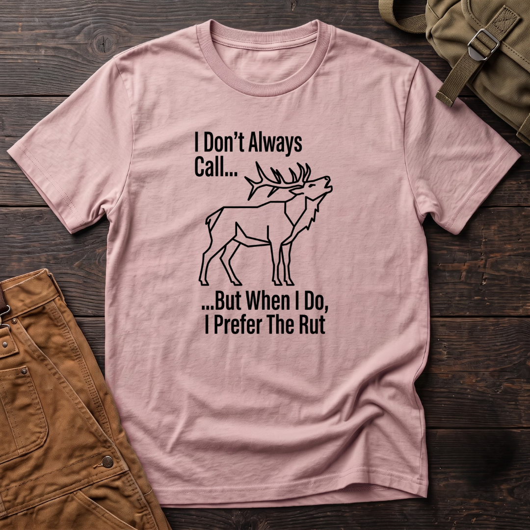 I don't always call T-shirt