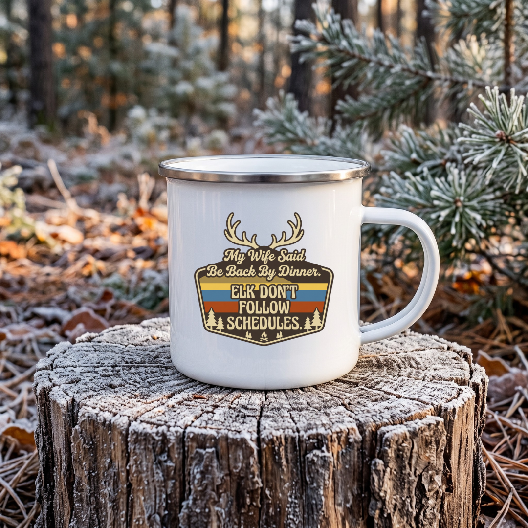 My wife said be back by dinner 12oz Enamel Mug