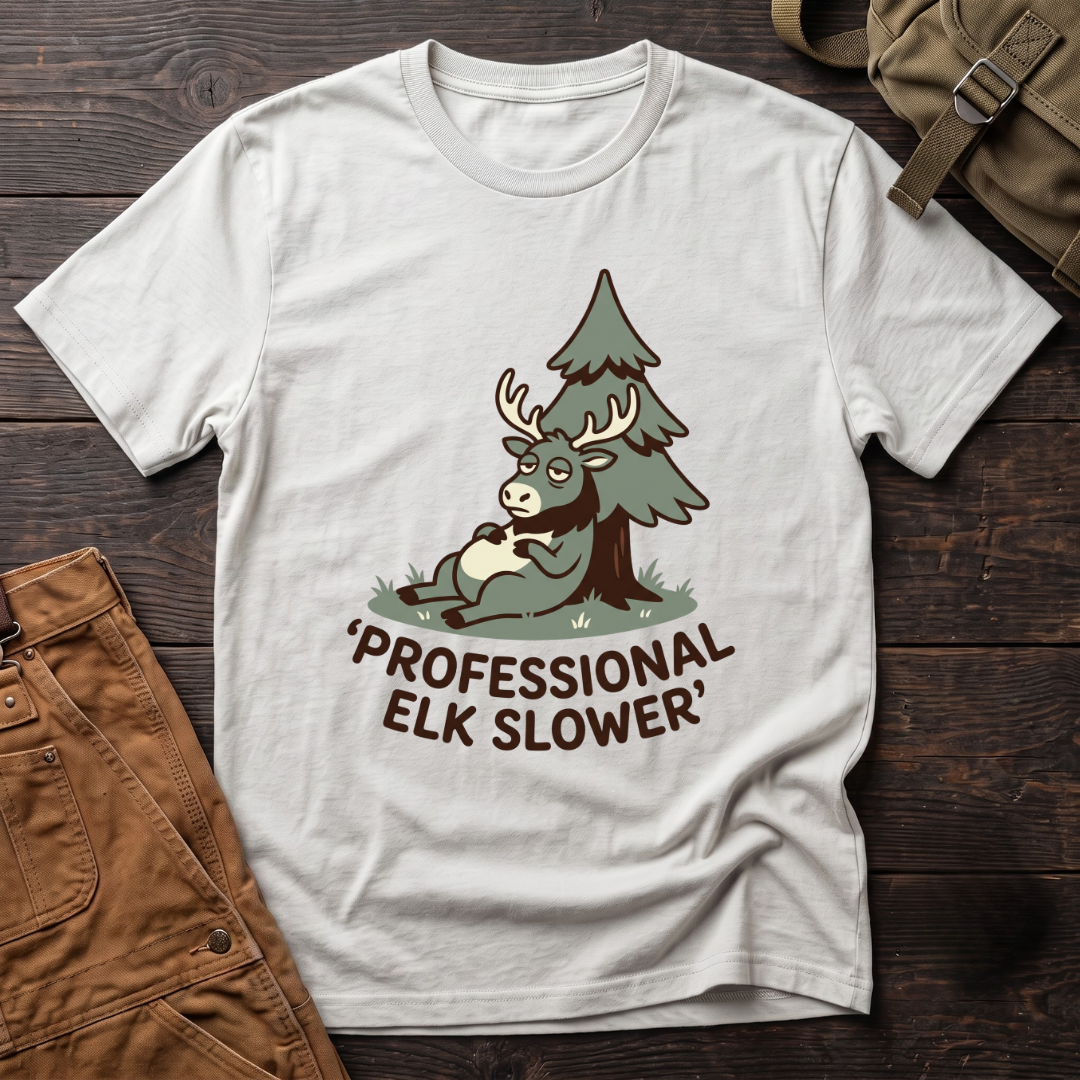 Professional Elk Slower T-shirt