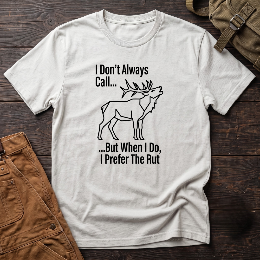 I don't always call T-shirt